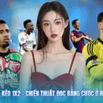 Mẹo Soi Kèo 1x2 - Chiến Thuật Đọc Bảng Cược Ở Rakhoitv