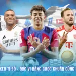 Mẹo Soi Kèo Tỉ Số - Đọc Vị Bảng Cược Chuẩn Cùng Rakhoitv